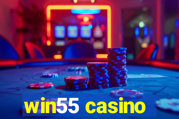 win55 casino