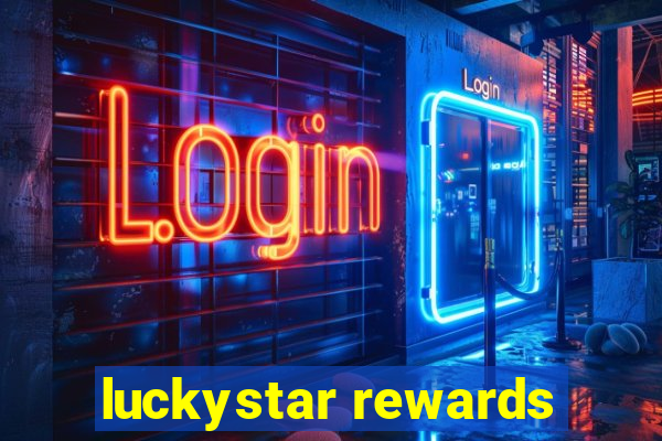 luckystar rewards