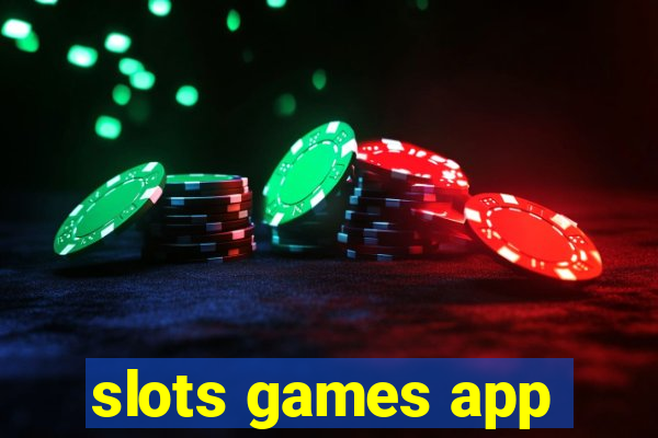 slots games app