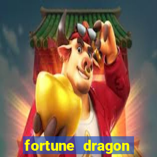 fortune dragon esporte da sorte