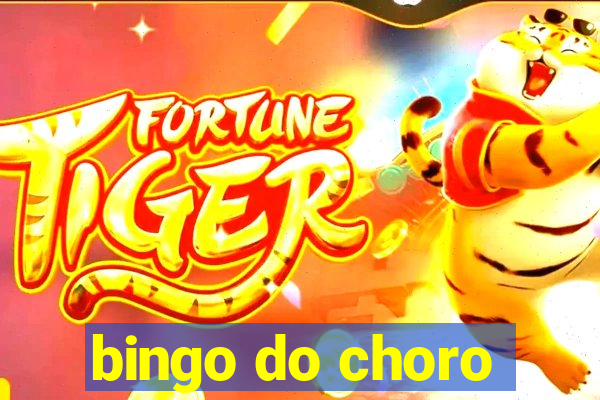 bingo do choro