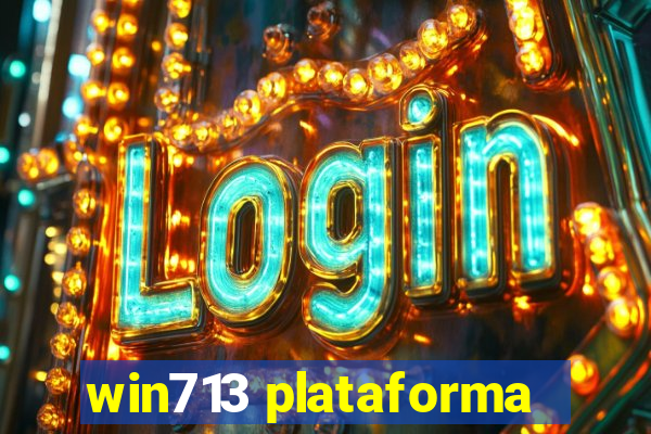 win713 plataforma