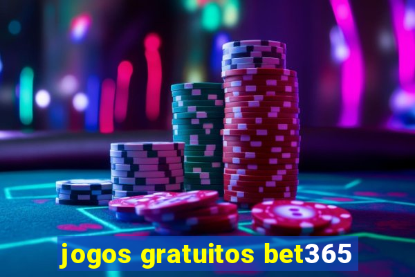 jogos gratuitos bet365