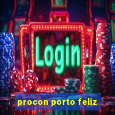 procon porto feliz