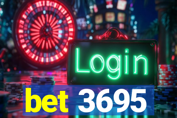 bet 3695