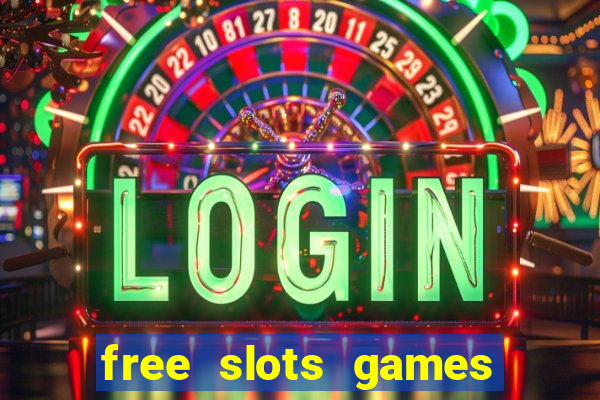 free slots games free online