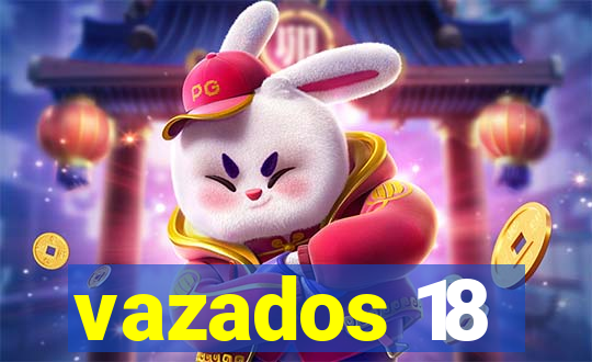 vazados 18