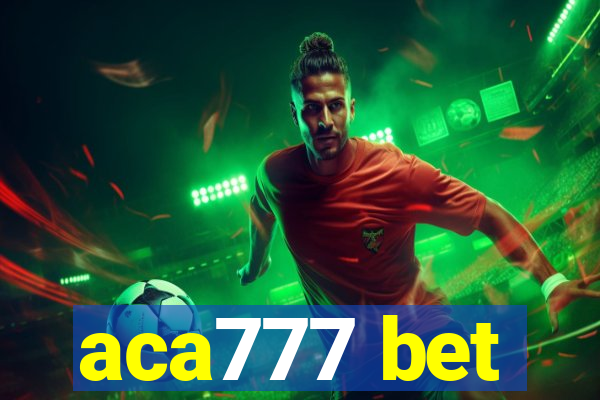 aca777 bet