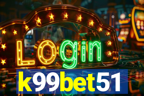 k99bet51