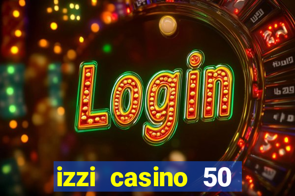 izzi casino 50 free spins