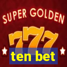 ten bet