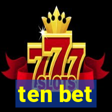 ten bet