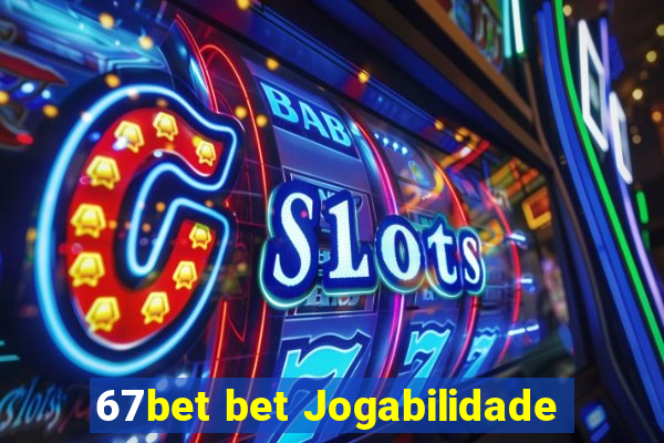 67bet bet Jogabilidade