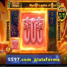 5597.com plataforma de jogos