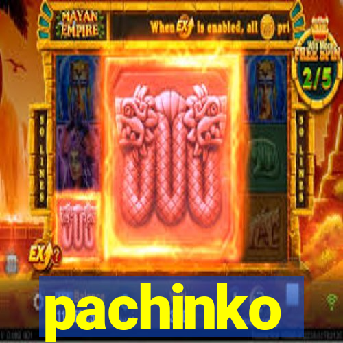 pachinko