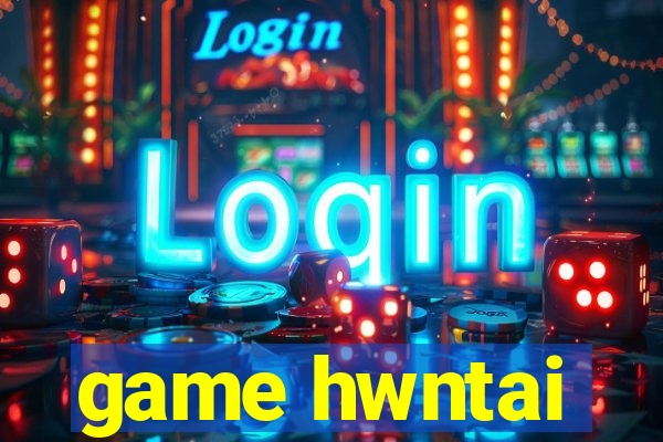 game hwntai