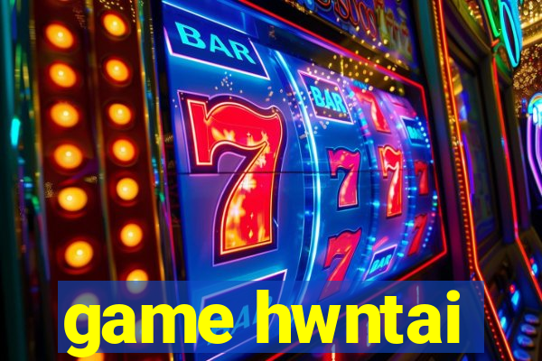 game hwntai