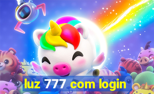 luz 777 com login