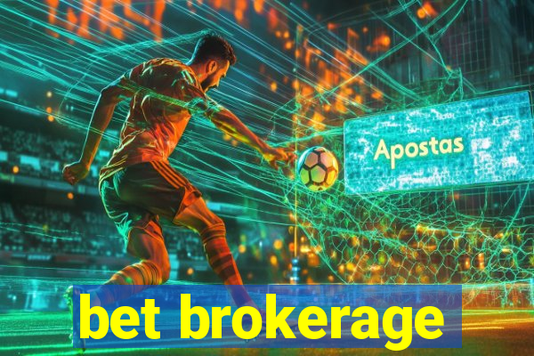 bet brokerage