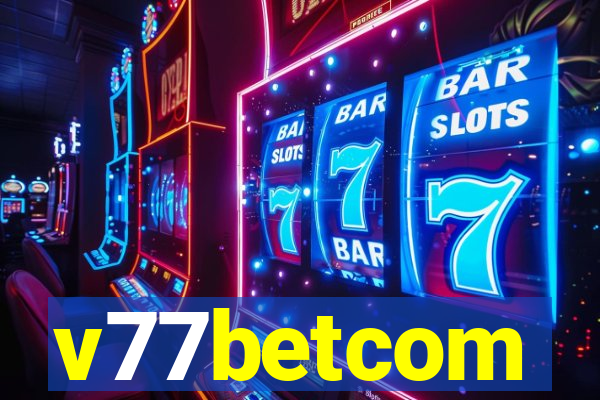 v77betcom