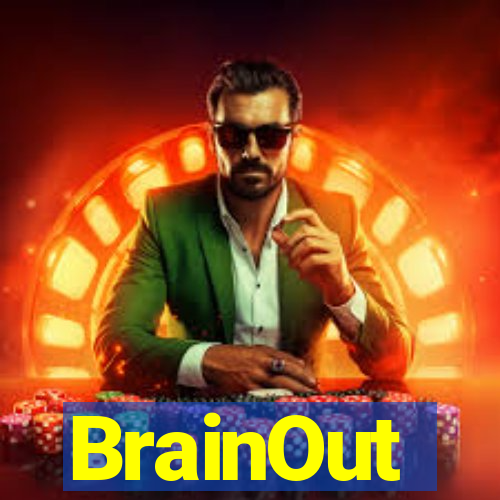 BrainOut