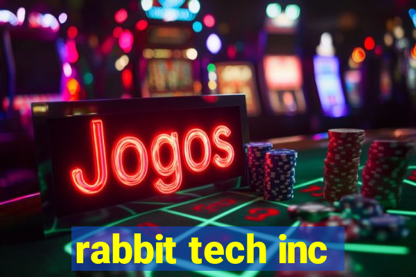 rabbit tech inc