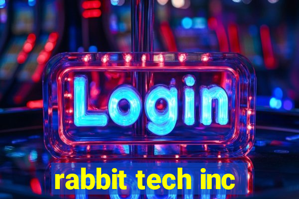 rabbit tech inc