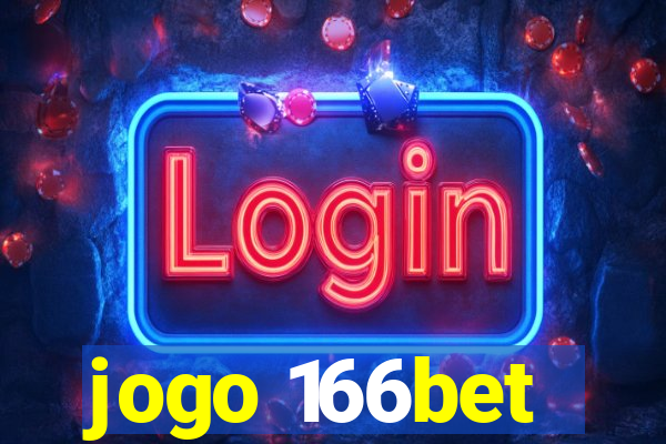 jogo 166bet