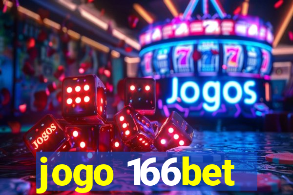 jogo 166bet