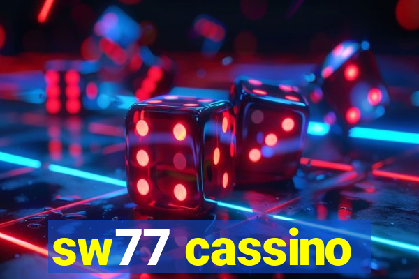 sw77 cassino