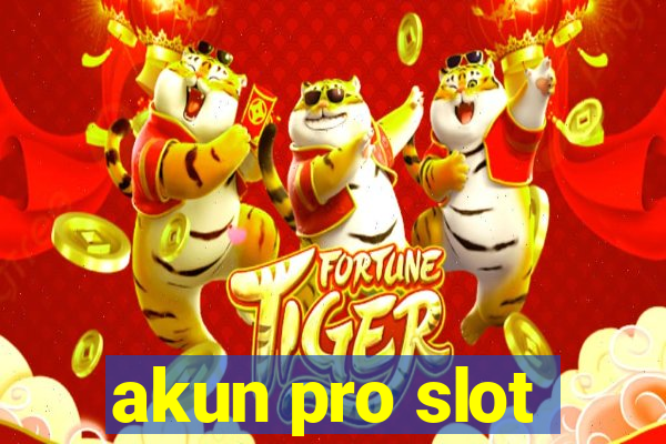 akun pro slot