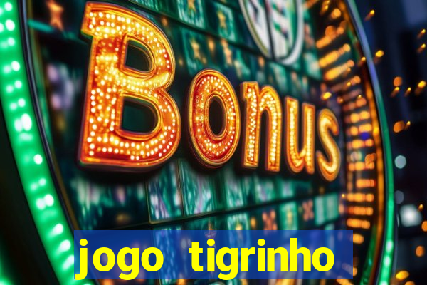 jogo tigrinho deposito 1 real