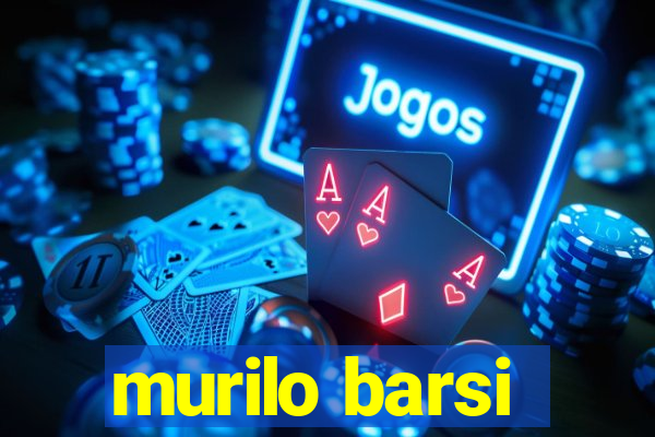 murilo barsi