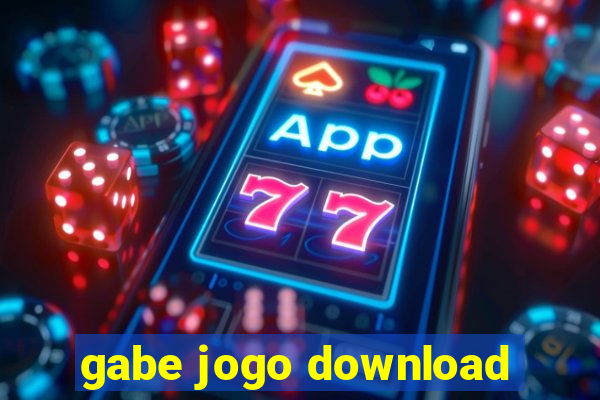 gabe jogo download