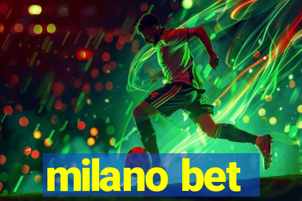 milano bet