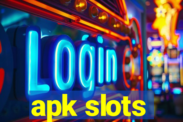 apk slots