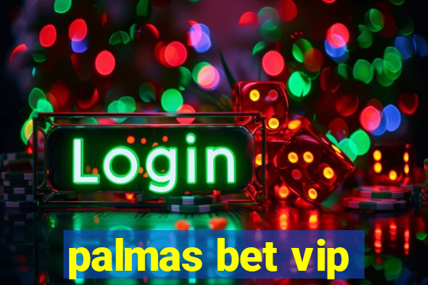 palmas bet vip