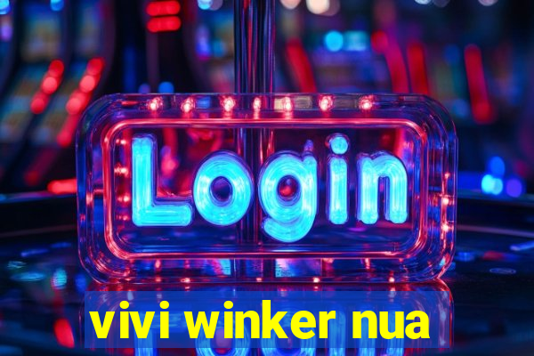 vivi winker nua