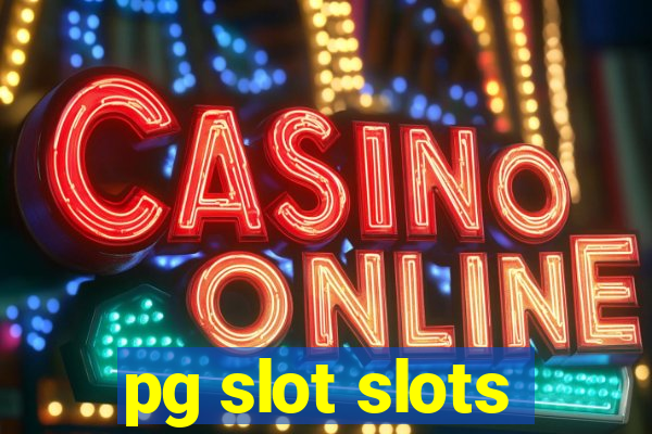 pg slot slots