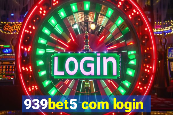 939bet5 com login