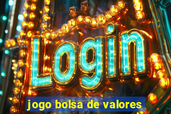 jogo bolsa de valores