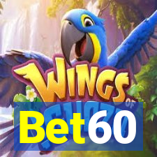 Bet60