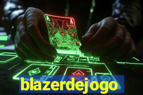 blazerdejogo