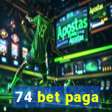 74 bet paga