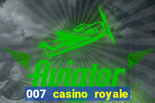 007 casino royale legendado em ingles