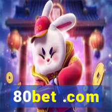 80bet .com