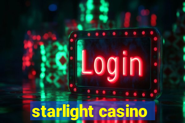 starlight casino