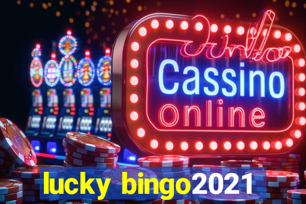 lucky bingo2021