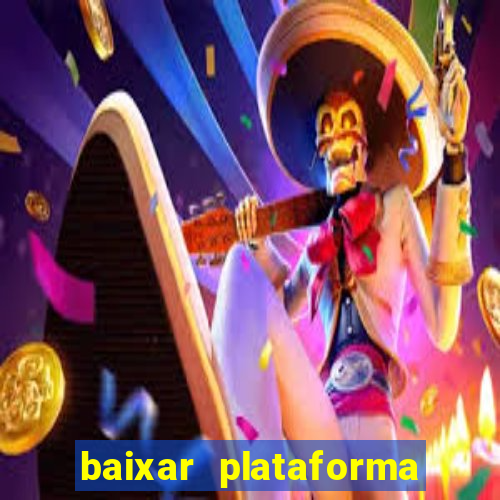 baixar plataforma 234 vip