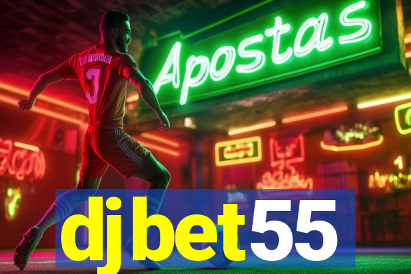 djbet55